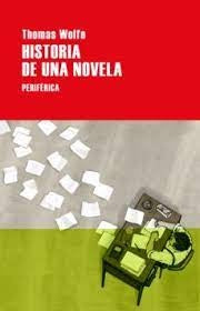 HISTORIA DE UNA NOVELA | Thomas Wolfe