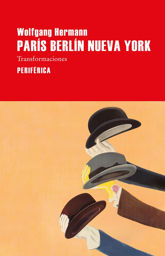 PARIS BERLIN NUEVA YORK | Wolfgang Hermann