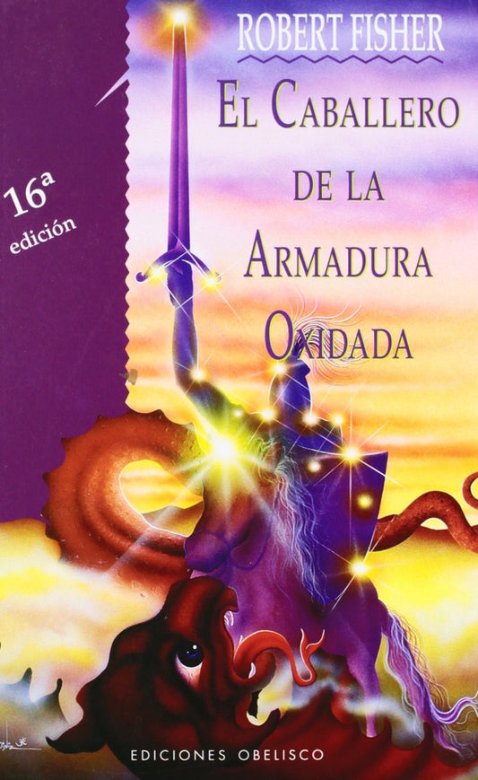 EL CABALLERO DE LA ARMADURA OXIDADA | ROBERT FISHER