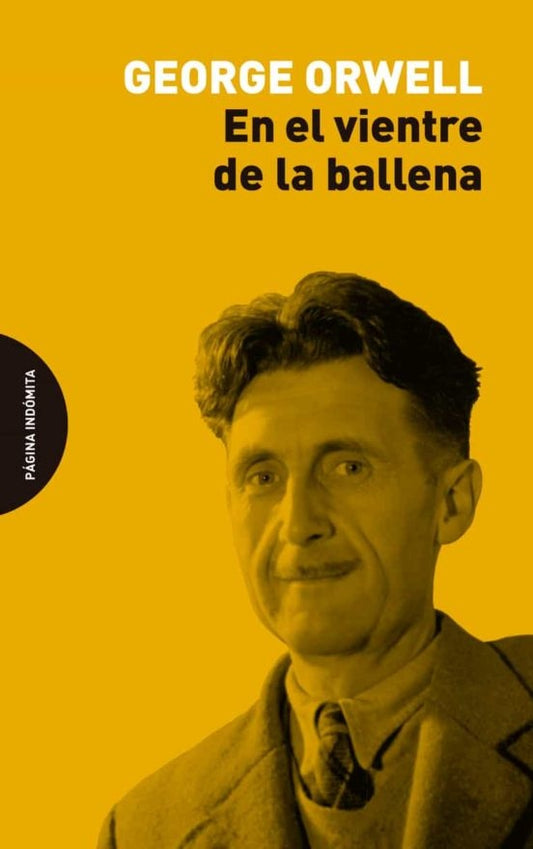 EN EL VIENTRE DE LA BALLENA | George Orwell / Steadman