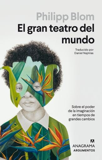 EL GRAN TEATRO DEL MUNDO | Philipp Blom