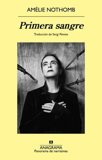 PRIMERA SANGRE | Amelie Nothomb