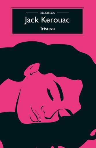 TRISTEZA | Jack Keoruac