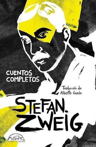 CUENTOS COMPLETOS | STEFAN ZWEIG