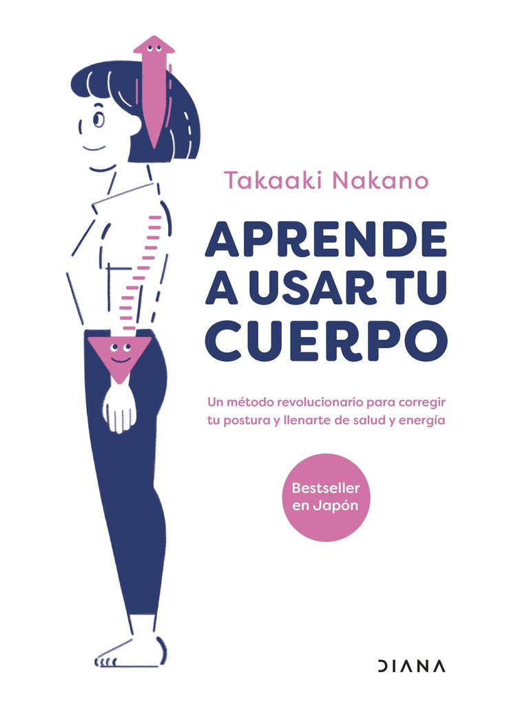 APRENDE A USAR TU CUERPO | Takaaki Nakano
