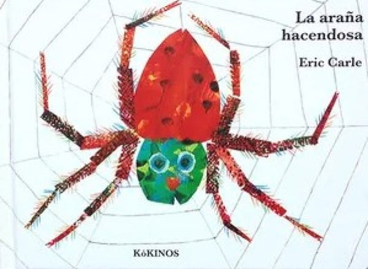 LA ARAÑA HACIENDOSA | Eric Carle