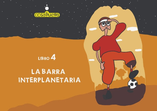 LA BARRA INTERPLANETARIA. LIBRO 4 | XIMENA ROMERO