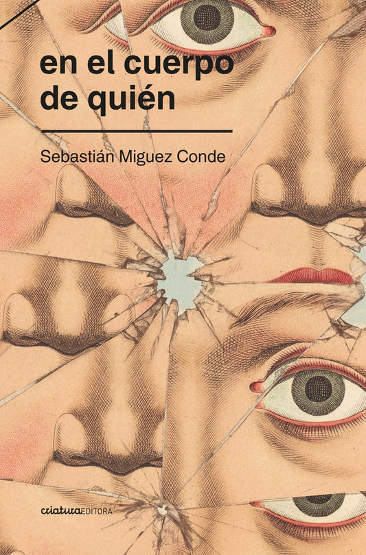 EN EL CUERPO DE QUIÉN | SEBASTIÁN MIGUEZ CONDE