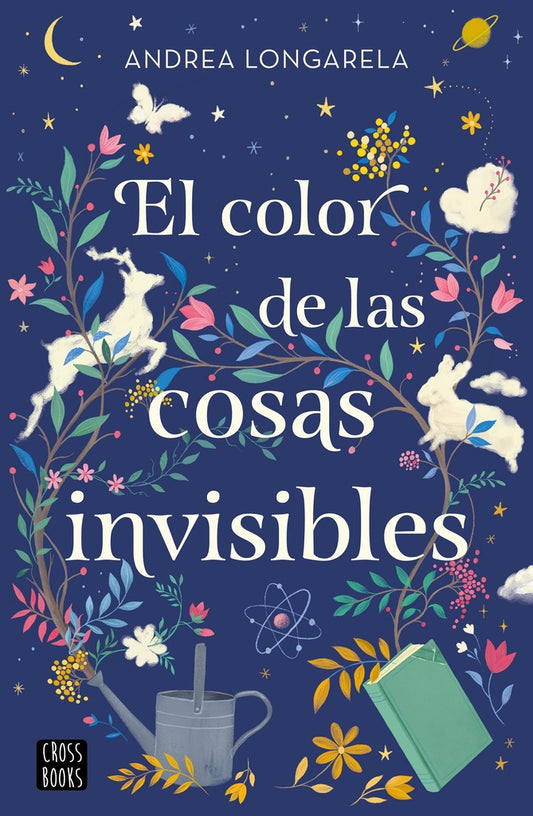 EL COLOR DE LAS COSAS INVISIBLES | ANDREA LONGARELA