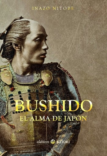 BUSHIDO EL ALMA DE JAPON | Inazo Nitobe