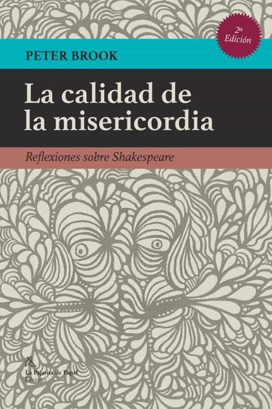 LA CALIDAD DE LA MISERICORDIA | Peter Brook