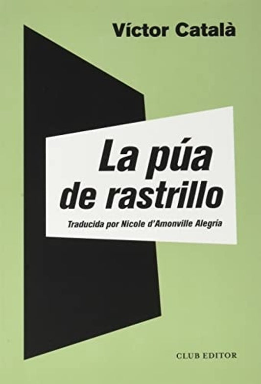 LA PUA DE RASTRILLO | Víctor Catalá