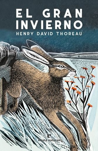 EL GRAN INVIERNO | Henry David Thoreau