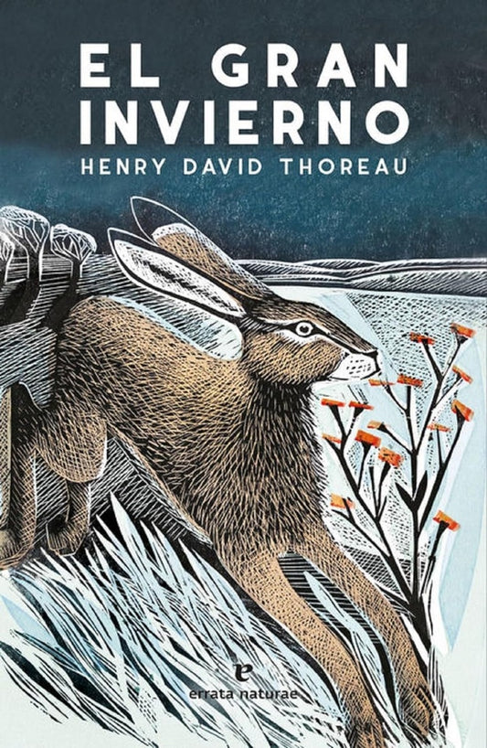 EL GRAN INVIERNO | Henry David Thoreau