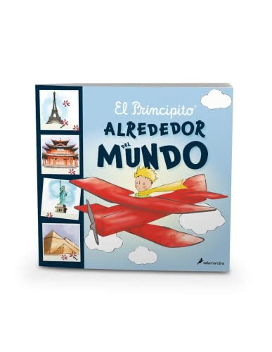 EL PRINCIPITO. ALREDEDOR DEL MUNDO