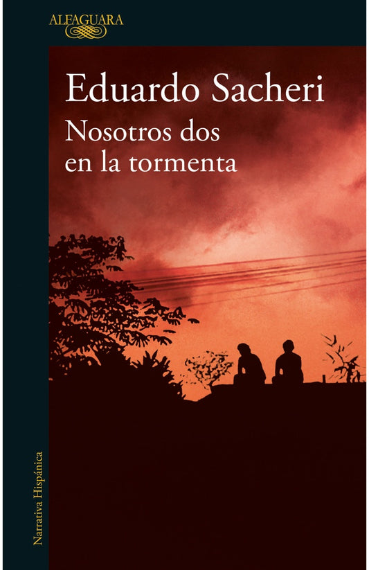 NOSOTROS DOS EN LA TORMENTA | SACHERI EDUARDO