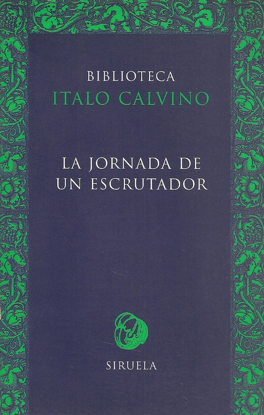 LA JORNADA DE UN ESCRUTADOR | Italo  Calvino