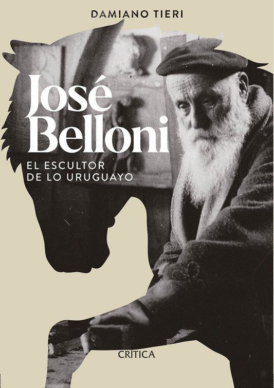 JOSE BELLONI EL ESCULTOR DE LO URUGUAYO | Damino Tieri