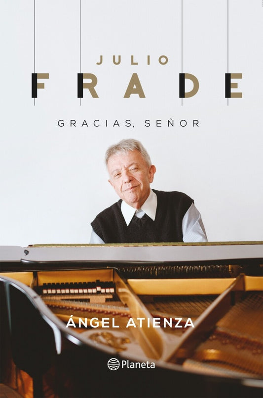 GRACIAS SEÑOR. JULIO FRADE | Angel  Atienza
