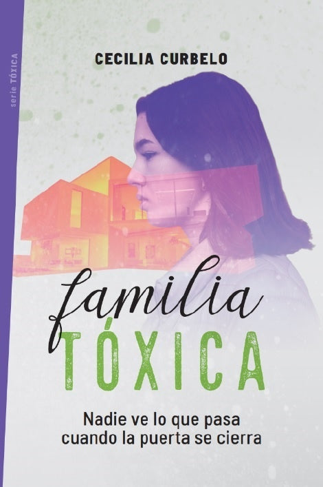 FAMILIA TOXICA | CURBELO CECILIA