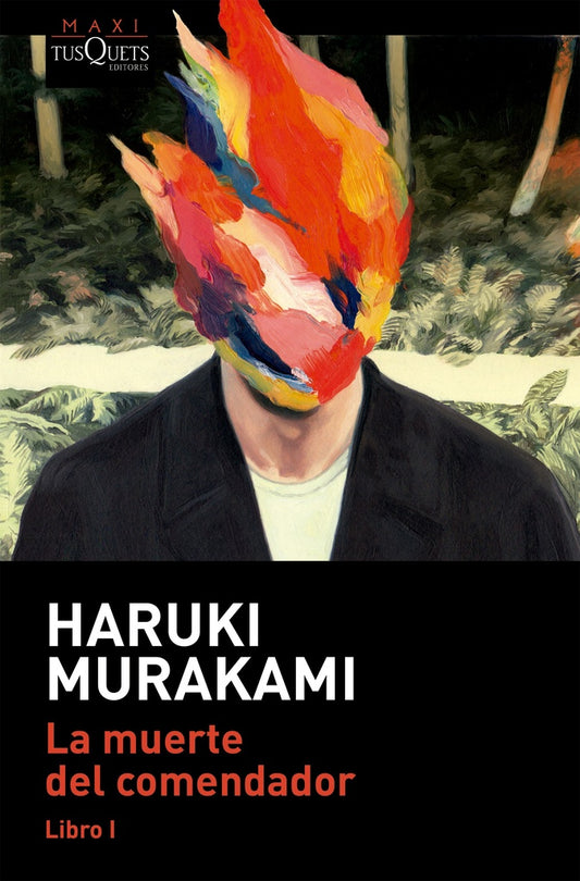 LA MUERTE DEL COMENDADOR. LIBRO 1 | Haruki Murakami