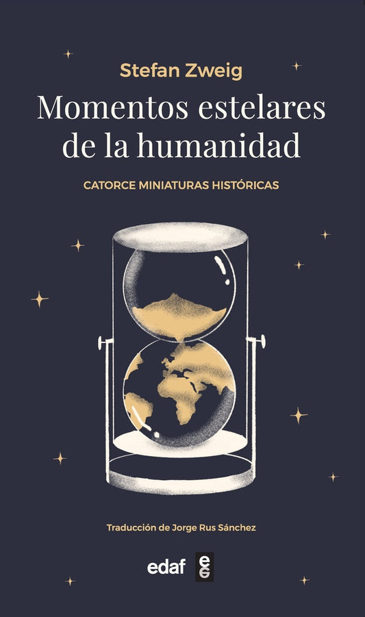 MOMENTOS ESTELARES DE LA HUMANIDAD | STEFAN ZWEIG