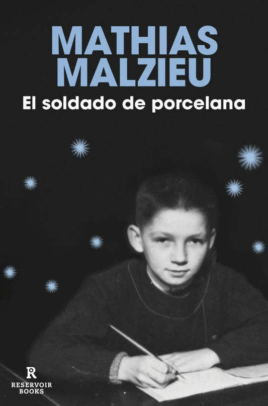 EL SOLDADO DE PORCELANA | Mathias Malzieu