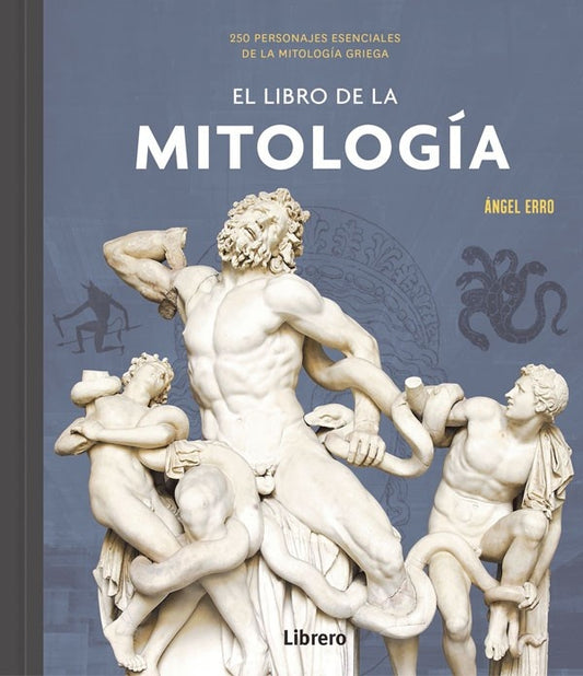EL LIBRO DE LA MITOLOGÍA | Ángel Erro