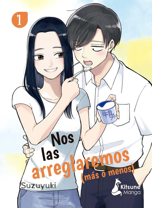 NOS LAS ARREGLAREMOS (MAS O MENOS) 1 | Suzuyuki
