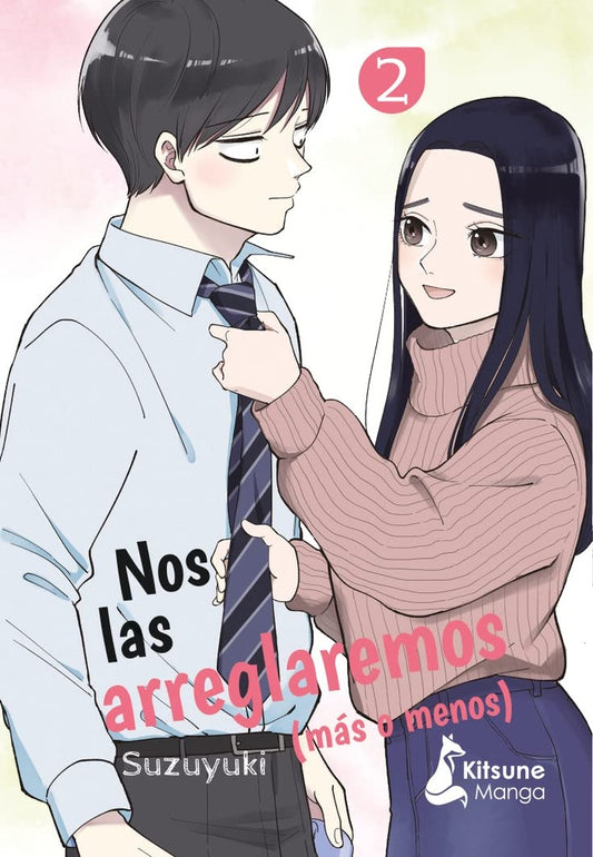 NOS LAS ARREGLAREMOS (MÁS O MENOS) 2 | Suzuyuki