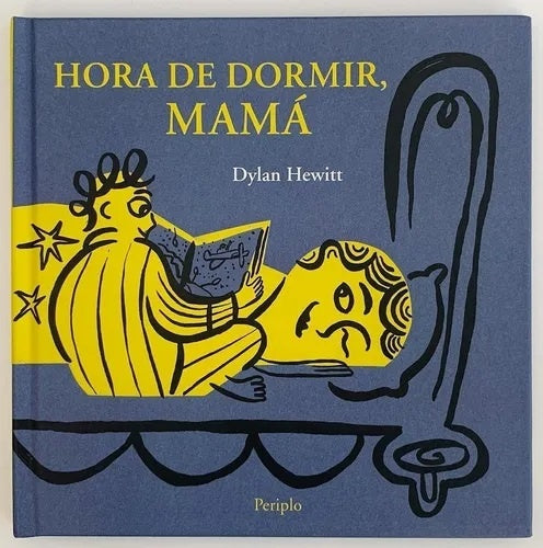 HORA DE DORMIR, MAMÁ | Dylan Hewitt
