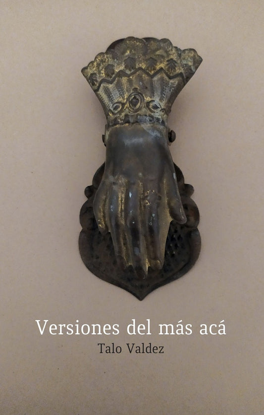 VERSIONES DEL MÁS ACÁ | Talo Valdez