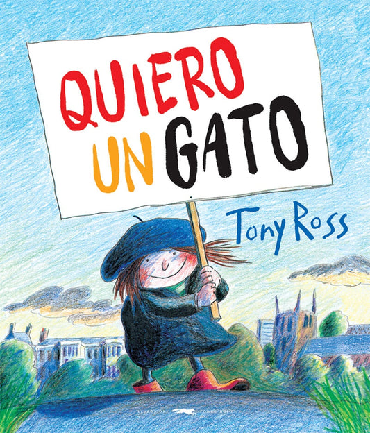 QUIERO UN GATO | Tony Ross
