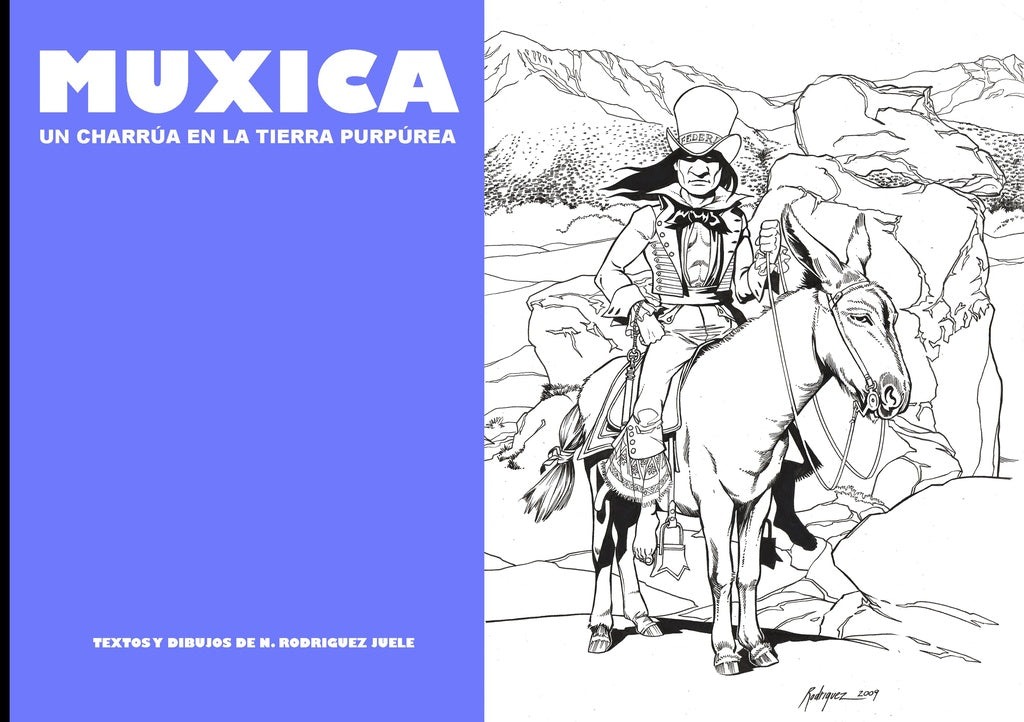 MUXICA. UN CHARRÚA EN LA TIERRA PURPÚREA | N. Rodríguez  Juele