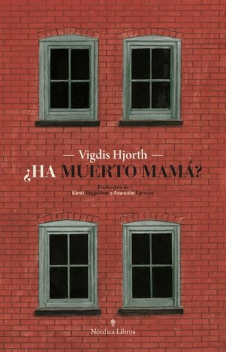 ¿HA MUERTO MAMA? | Vigdis Hjorth