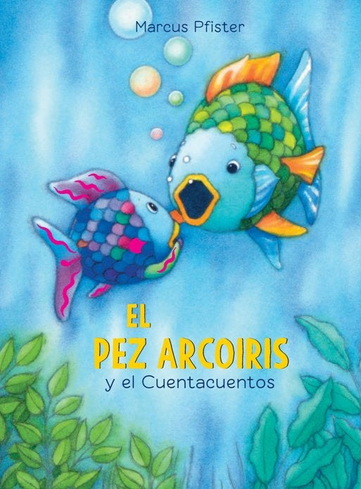 EL PEZ ARCOIRIS Y EL CANTACUENTOS | MARCUS PFISTER