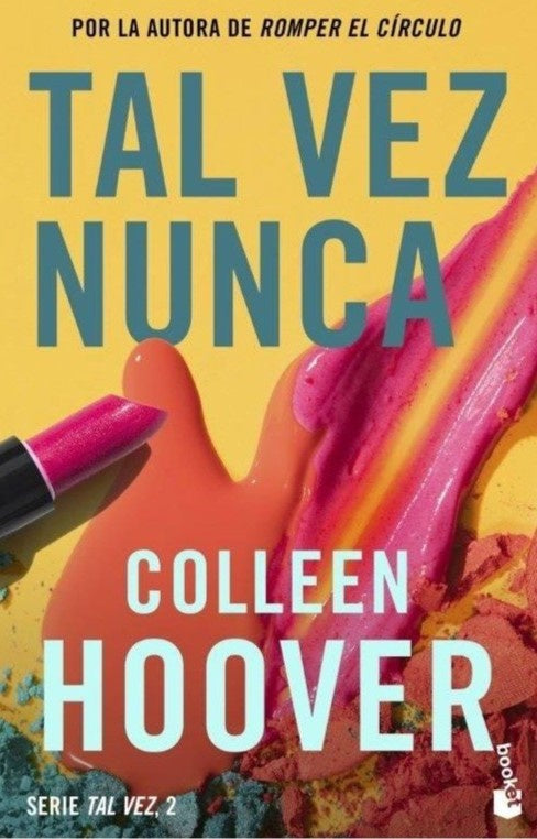 TAL VEZ NUNCA | Colleen Hoover