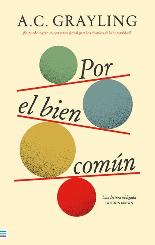 POR EL BIEN COMUN | A. C. Grayling