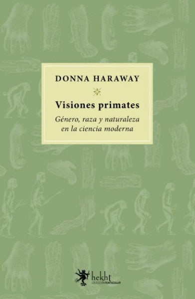 VISIONES PRIMATES | Donna Haraway