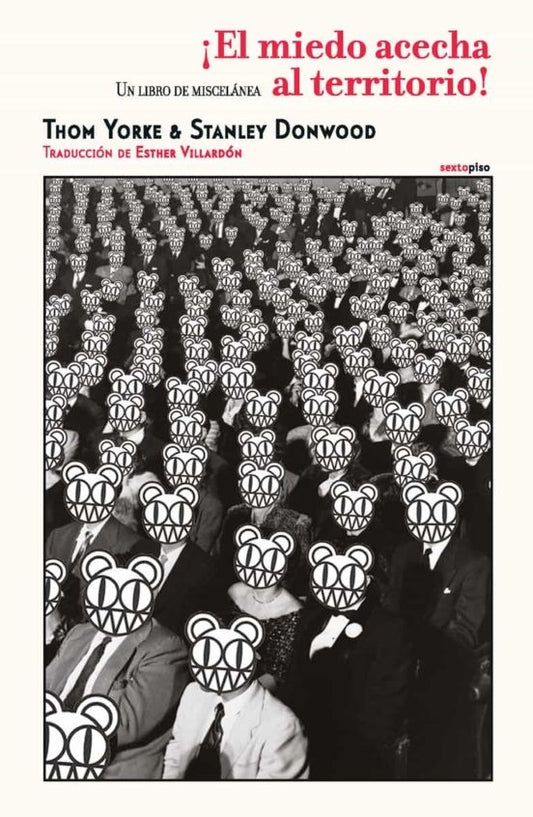 ¡EL MIEDO ACECHA EL TERRITORIO! | Thom Yorke & Stanley Donwood