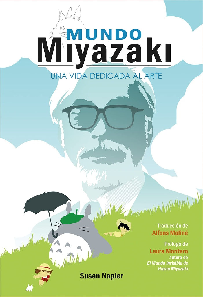 MUNDO MIYAZAKI UNA VIDA DEDIC | Susan Napier
