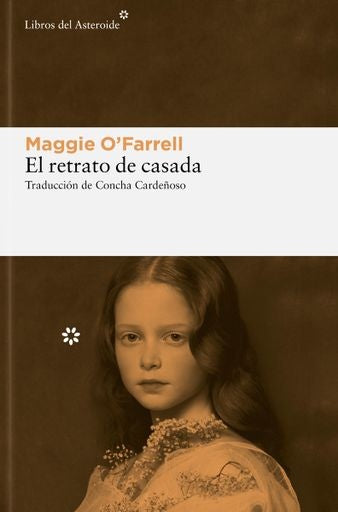 EL RETRATO DE LA CASADA | MAGGIE O'FARRELL