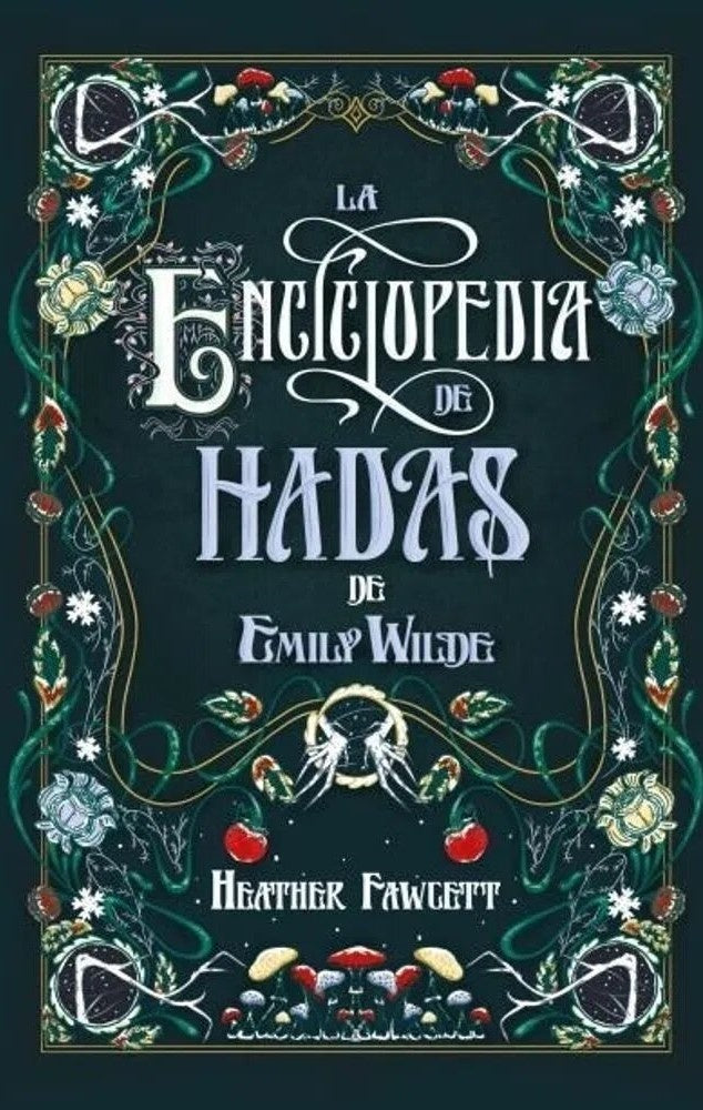 ENCICLOPEDIA DE HADAS DE EMILY WILDE, LA | Hather Fawlett
