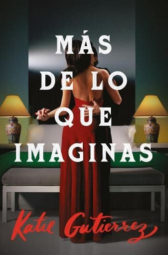 MAS DE LO QUE IMAGINAS | Katie Gutierrez