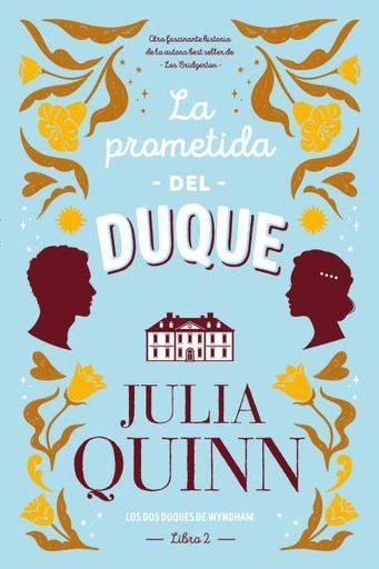 PROMETIDA DEL DUQUE, LA (LIBRO 2) | QUINN JULIA