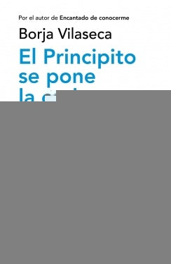 EL PRINCIPITO SE PONE CORBATA | BORJA VILASECA