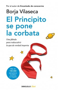 EL PRINCIPITO SE PONE CORBATA | BORJA VILASECA