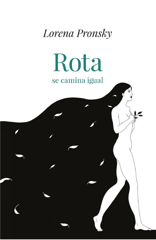 ROTA SE CAMINA IGUAL | PRONSKY LORENA