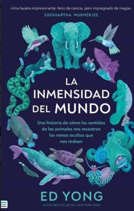 INMENSIDAD DEL MUNDO, LA | Ed Yong