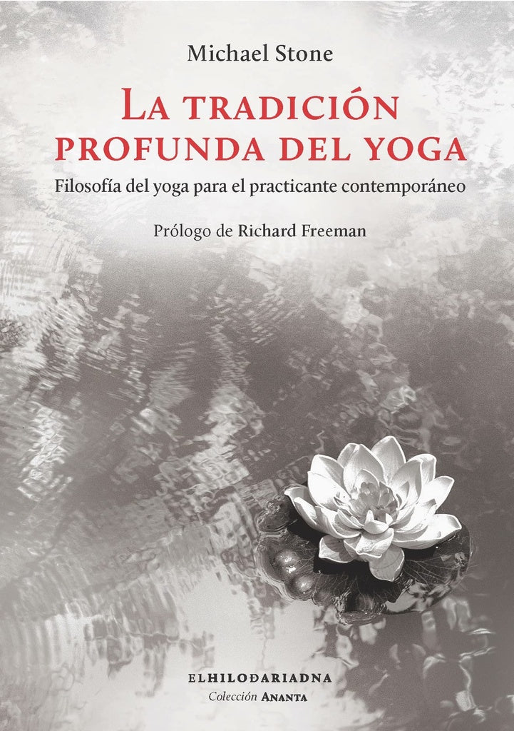 LA TRADICION PROFUNDA DEL YOGA | MICHAEL STONE